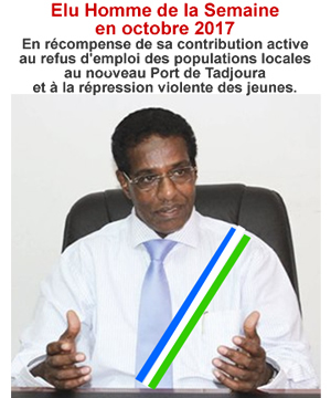 Saad Omar Guelleh, Homme de la Semaine en Octobre 2017 pour sa contribution active à la discrimnation active des populations du Nord de Djibouti